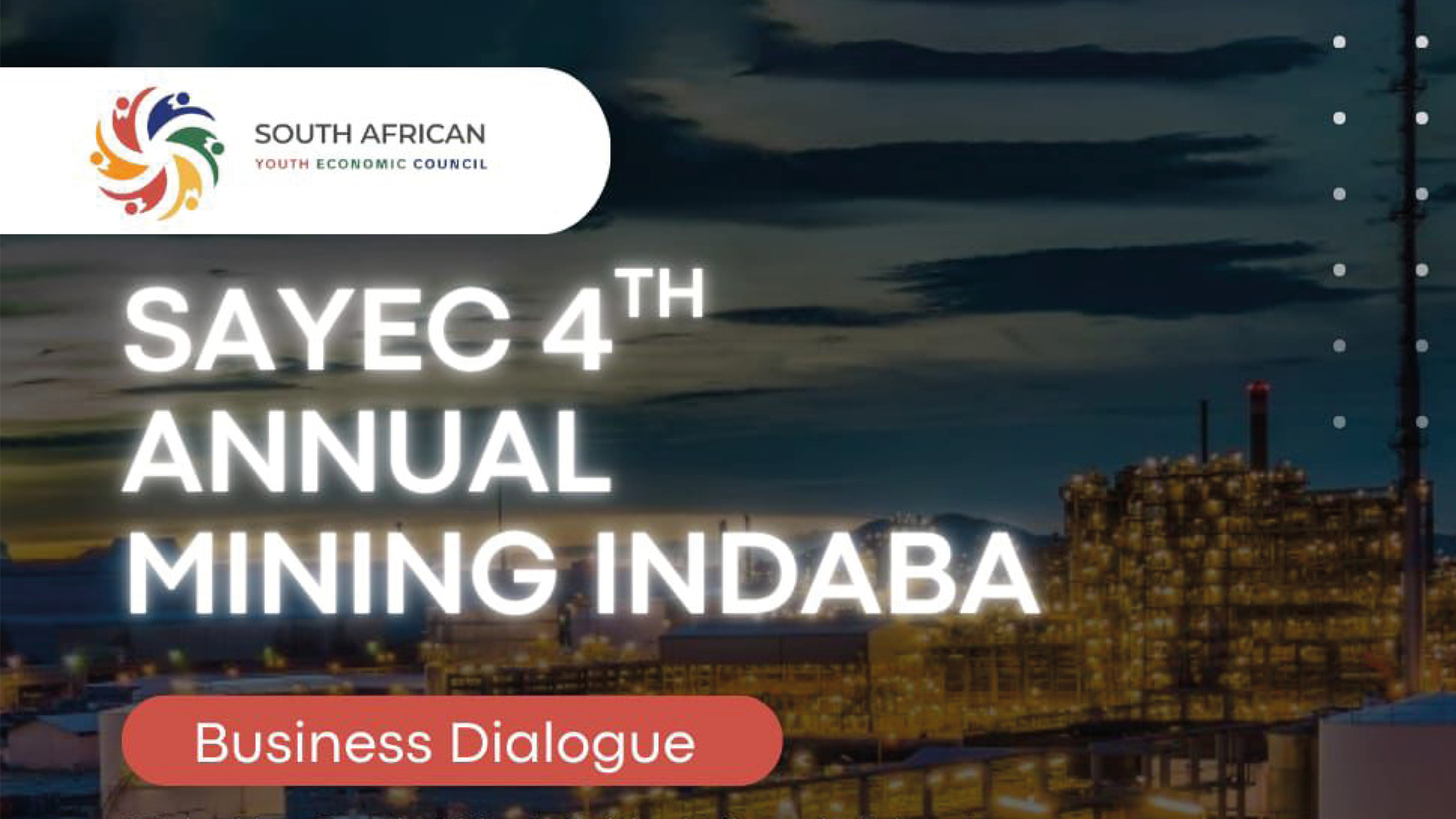 SAYEC 4th Annual Mining Indaba Business Dialogue