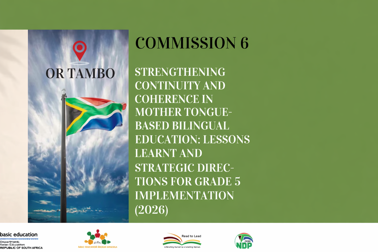 Commission 6: Strengthening Continuity and Coherence in Mother Tounge-Based Bilingual Education