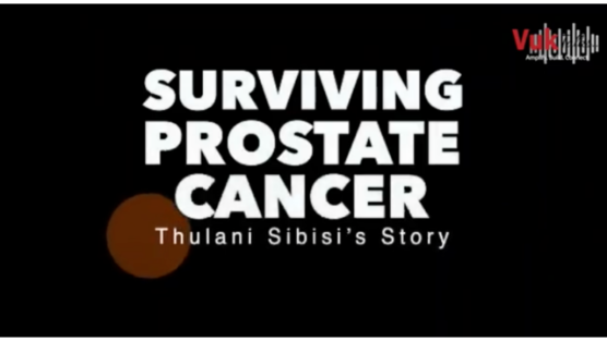 Thulani Sibisi on Prostate Cancer Foundation Living a healthy lifestyle Athlete Vuk Talks